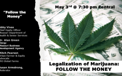 Legalization of Marijuana: FOLLOW THE MONEY